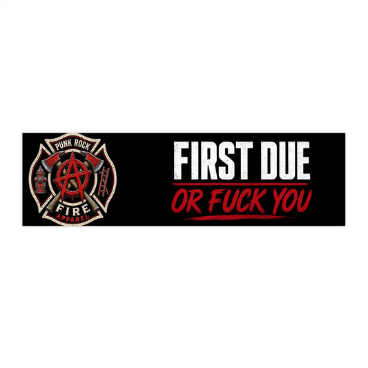 First Due Bumper Sticker